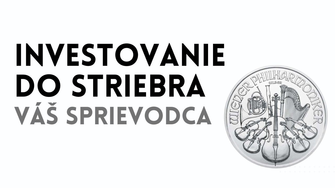 Investovanie do striebra